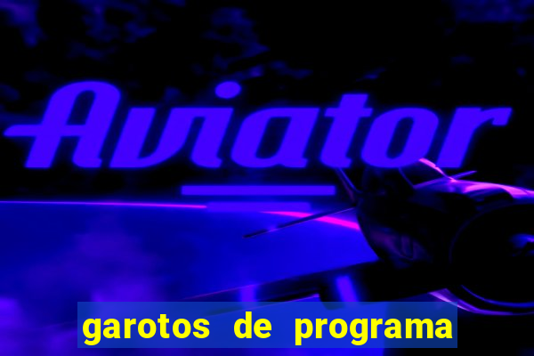 garotos de programa da zona leste